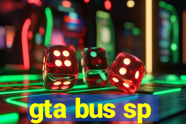 gta bus sp